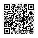 [22sht.me]鍋 蓋 頭 小 青 年 與 外 表 清 純 眼 鏡 妹 開 房 造 愛 斯 文 眼 鏡 妹 身 材 真 好 皮 膚 光 滑 白 嫩 被 操 完 了 還 偷 看 男 友 洗 澡 對 白 清 晰的二维码