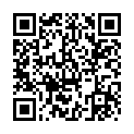 小骚货跟老公通打電話  胖老板在下面添逼  精彩刺激 商場公共衛生間偷拍到兩個男女壹流的拍攝角度 絕色美鮑 大壹正妹初食禁果瘋狂騎乘位 多種姿勢玩的興奮異常叫得很銷魂 潮吹清純大壹學妹黑絲誘惑超多水的二维码