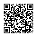 [22sht.me]騷 氣 少 婦 駕 車 戶 外 啪 啪 秀 停 路 邊 口 交 後 入   不 時 有 人 經 過 打 一 炮 換 一 地   很 是 刺 激 喜 歡 不 要 錯 過的二维码