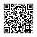 小 嫂 子 既 敏 感 又 騷 , 內 褲 還 沒 脫 就 已 經 濕 透 了 , 一 直 想 要 被 操 , 毛 多 性 欲 旺 沒 玩 一 會 就 噴 潮 了的二维码