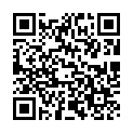 6400038450057765.高清大神重出江湖暑假期间高铁列车近距离偷拍白领，乘务员，美女大学生的逼+与微信认识的90后漂亮女孩吃饭后去开房打上一炮+宁波人妻偷情劈腿视频+内部视频国内夜总会裸体选秀偷拍的二维码