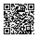 女 大 學 生 戲 精 全 程 露 臉 激 情 啪 啪 ， 白 絲 情 趣 口 交 大 雞 巴 ， 多 姿 勢 爆 操 ， 淫 叫 聲 不 斷 特 別 騷 續 集的二维码