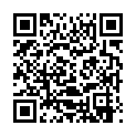 玩 遍 全 國 11月 27日 啪 啪 秀 ， 約 了 個 一 米 七 的 高 顔 值 極 品 模 特 偷 拍 啪 啪 後 面 直 接 幹 出 大 姨 媽的二维码