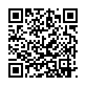 老司机演绎5000块钱给小姑娘破处，逼逼很干净还没多少毛，里面很粉很紧摩擦半天才可以插进去，被干哭了第二弹的二维码